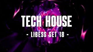 TECH HOUSE MIX 2024  | MAY | LIBESS SET #18 