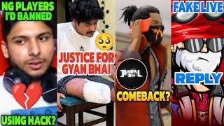 CONTROVERSY? - All Ng Players I'd ban  Hacker Proof? | Justice For Gyan Bhai | Pagalm10 Comeback?