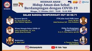 Webinar Awam : Hidup Aman dan Sehat Berdampingan dengan COVID-19