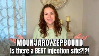 MOUNJARO/ZEPBOUND BEST INJECTION SITE FOR WEIGHT LOSS