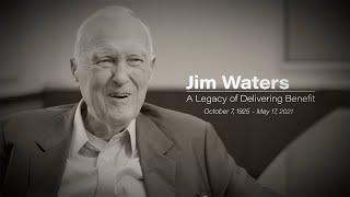 Celebrating the life and legacy of Waters' founder, Jim Waters: October 7, 1925 – May 17, 2021