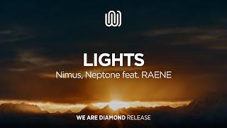 Nimus, Neptone - Lights (feat. RAENE)