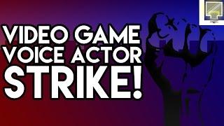 Video Game Voice Actors ON STRIKE?! | Give It Thought