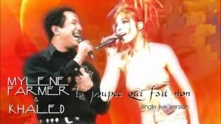 Mylène Farmer & Khaled - La Poupée Qui Fait Non (Single Live Version)