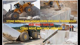 Special Modern Stone Mining Technology - Amazing Fastest Marble Mining Machines