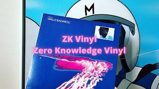 ZK Vinyl - I Guess Details and Review Vinyl I Have Zero Knowledge About