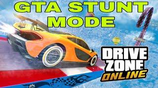 Drive Zone Online : GTA Stunt Car Mode