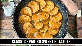 The BEST Sweet Potatoes of Your Life | Spanish Batatas a la Importancia