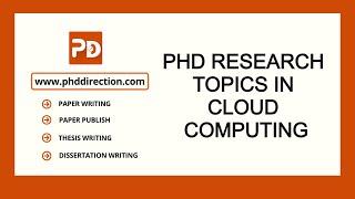 PhD Research Topics in Cloud Computing | MS Research Topics in Cloud Computing