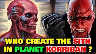 Sith Species Anatomy Explored  - Why The Sith Originated From Planet Korriban? What Only There?