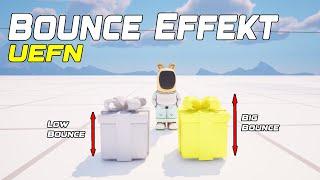 Bounce Effekt Fortnite UEFN [Deutsch/Germany]