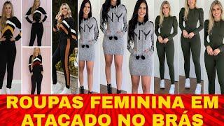 ROUPAS FEMININA EM ATACADO NO BRÁS | Conjunto, Moletinho, Short, Vestido, Calça Canelada e muito +