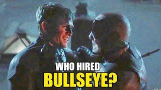 Why Did Bullseye Do What He Did| We SOLVED Who Hired Him: Daredevil Born Again