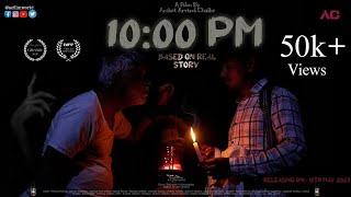 10:00 PM - Short Horror Film | Based On Real Story | A C Film World