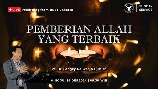 Kebaktian Minggu Pagi | Jemaat Online Gereja BEST | Ps. Fengky Maukar | Pemberian Allah Yang Terbaik