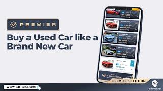 Caricarz Premier Selection | Buy a Used Car like a Brand New Car!