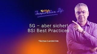 5G – aber sicher! BSI Best Practices