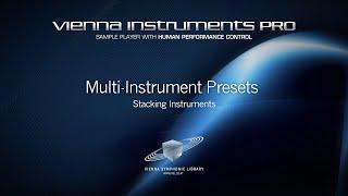 Vienna Instruments PRO: Multi-Instrument Presets - Stacking Instruments