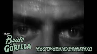 The Mads Are Back: Bride of the Gorilla *DOWNLOAD NOW ON SALE!*