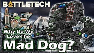 Why Do We Love the Mad Dog?   #BattleTech Lore & History