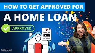 HOW TO GET APPROVED FOR A HOME LOAN! | The Credit Agents Show Ep. 33