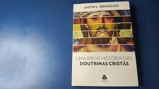 Uma breve história das doutrinas cristãs