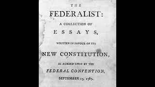 FEED DROP: James Madison, Alexander Hamilton & John Jay "The Federalist Papers"