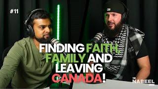 Finding Faith, Family & LEAVING CANADA w/Will Saleh @SalehFamily | Episode #11