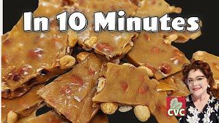 10 Minute Peanut Brittle - Old Fashioned Country Cooking - Tastes Like Mamas!