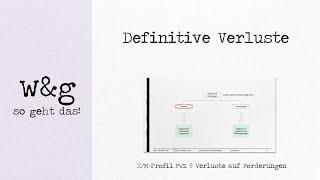 FWZ 9 Verluste auf Forderungen - #1 Definitive Verluste