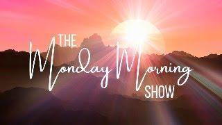 The Monday Morning Show | 09/09/2024