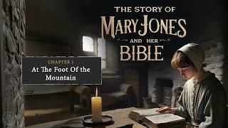 The Story of Mary Jones and Her Bible (Christian Audiobook)