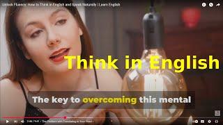 Unlock Fluency: How to Think in English and Speak Naturally | Learn English