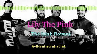 Lily The Pink | The Irish Rovers | Lyrics