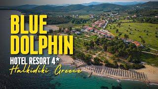 Blue Dolphin Hotel Resort 4* | Halkidiki, Greece