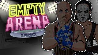 TNA Empty Arena iMPACT! - OSW 128