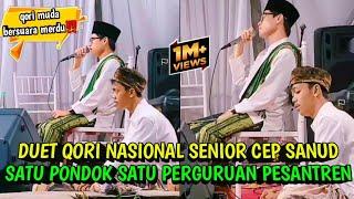 #part2 QORI MUDA JUARA NASIONAL SENIOR CEP SANUD TAMPIL BERSAMA SATU PANGGUNG ..‼️#cepsanud