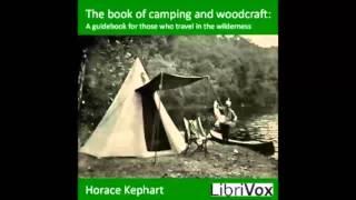 The book of camping and woodcraft (FULL Audiobook)