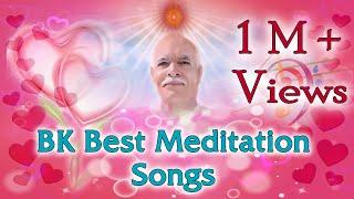 योग के एक से बढ़कर एक गीत - BK Best Nonstop Meditation Songs | BK Yog Songs | Brahmakumaris Songs