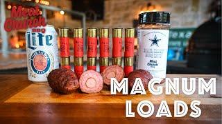 Magnum Loads - Powerfully delicious tailgate snack