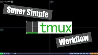 My Simple Tmux Workflow