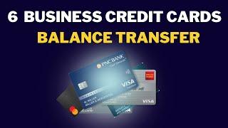 Best Business Credit Cards For Balance Transfer