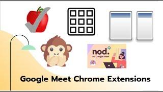 5 Top Chrome Extensions for Google Meet