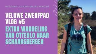 Veluwe Zwerfpad vlog #5 / Otterlo - Schaarsbergen