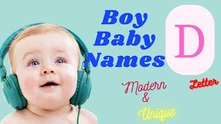 D Letter Boy baby names | Modern and Unique | Baby names