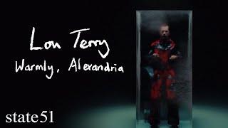 Lou Terry - Warmly, Alexandria (Official Music Video)