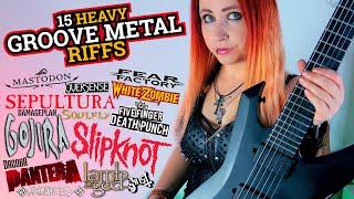 15 Groove Metal Riffs