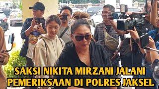 SAKSI NIKITA MIRZANI JALANI PEMERIKSAAN DI POLRES JAKSEL