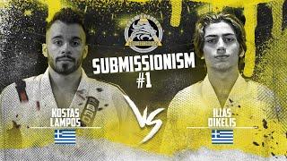 Submissionism 1: Kostas Lampos vs. Ilias Dikelis Full Fight