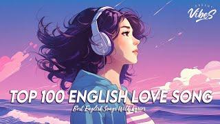 Top 100 English Love Song  New Tiktok Viral Songs 2024 | Chill Spotify Playlist Covers With Lyrics